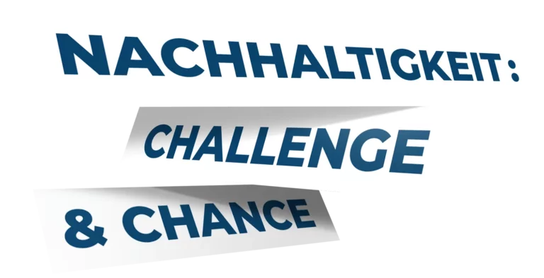 3D Typo NACHHALTIGKEIT – CHALLENGE & CHANCE